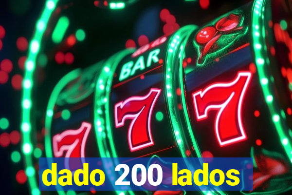 dado 200 lados